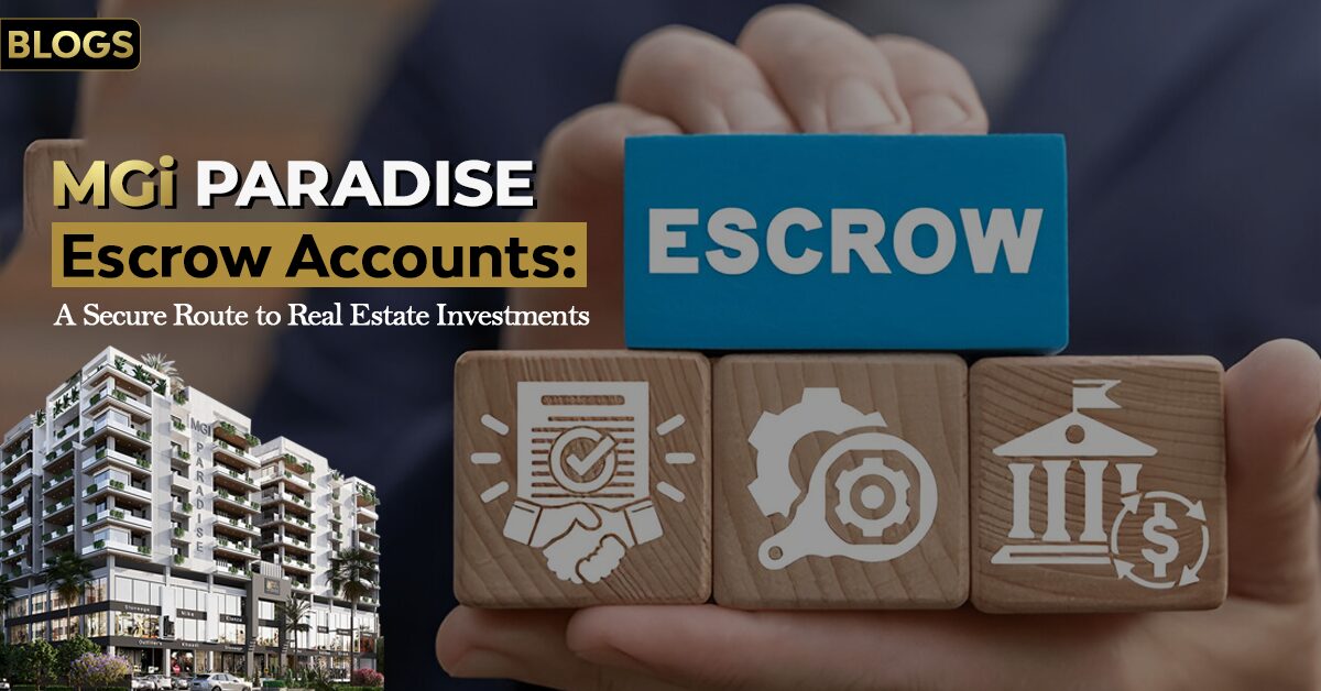 A promotional banner for MGI Paradise's blog about escrow accounts, featuring a modern apartment building and wooden blocks with financial icons and the word 'ESCROW.